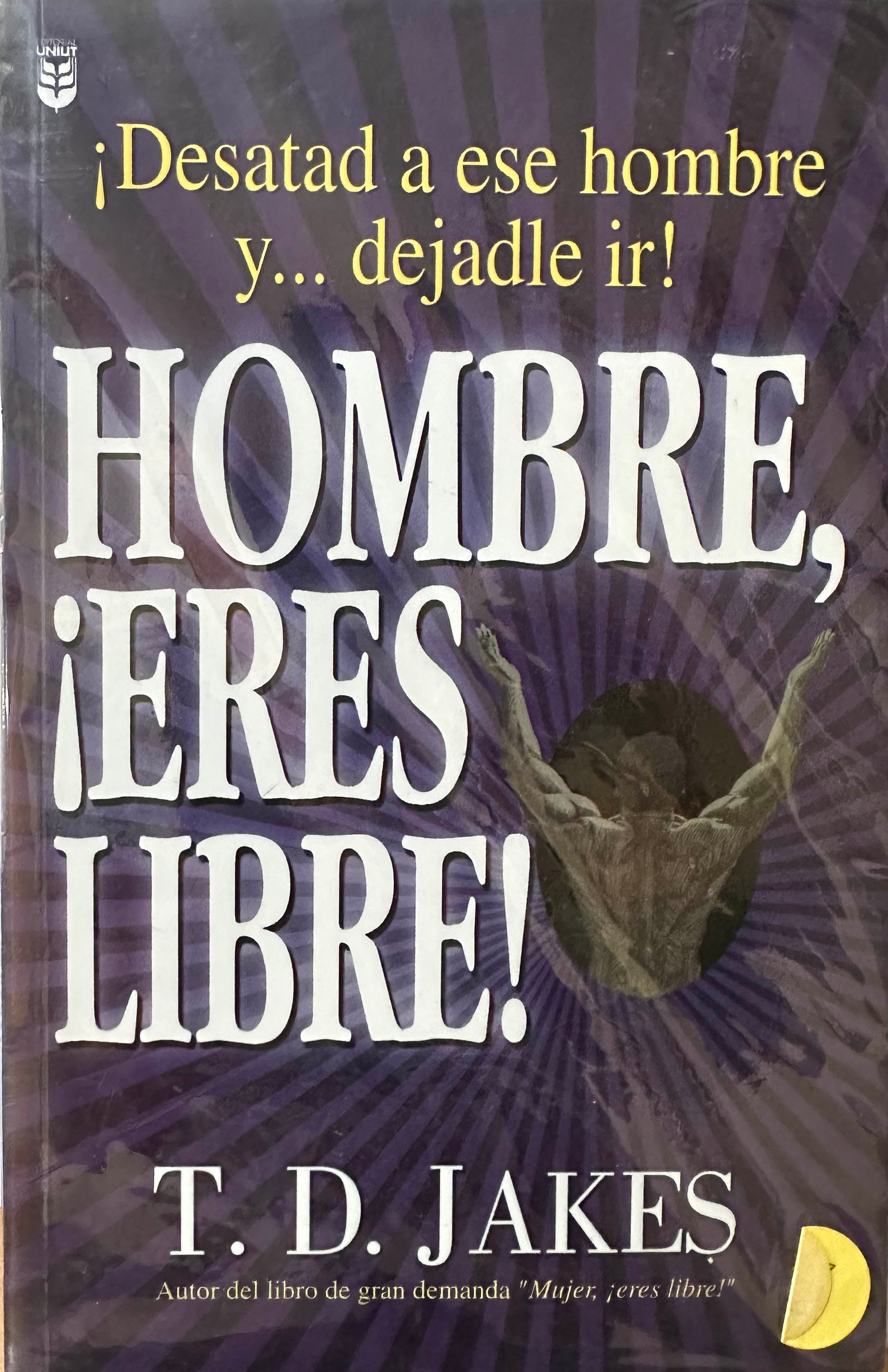 LIBRO: HOMBRE ERES LIBRE